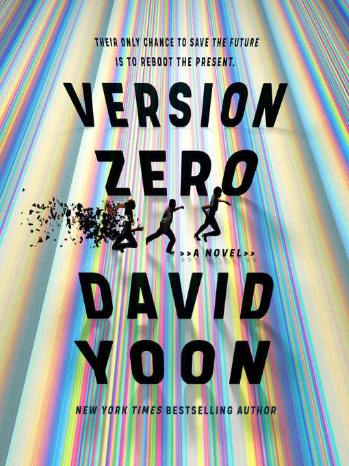 Title details for Version Zero by David Yoon - Available